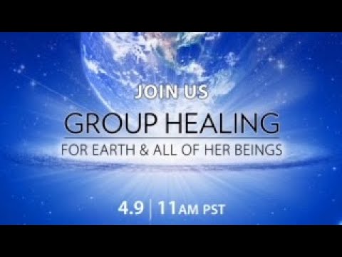 UPDATED DATE: Group Healing Guided Meditation LIVE SATURDAY APRIL 9th @ 11 AM Pacific Time